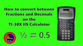 How to convert between Fractions and Decimals on the Texas Instruments TI-30X iis Calculator