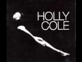Holly Cole - All The Pretty Little Horses