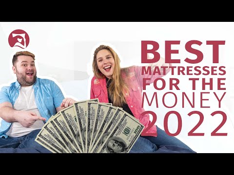 Best Mattresses For The Money of 2022 - Our Top 8 Picks!