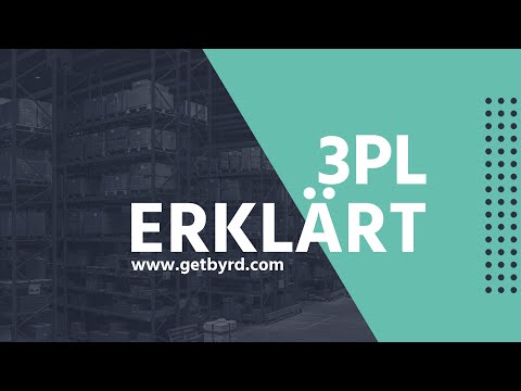 3PL erklärt - Third Party Logistics in 4 Minuten verstehen