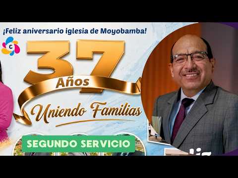 Confraternidad Aniversario | Rev. Noé Huari | MMM Moyobamba, San Martin - Perú (Segundo Servicio)