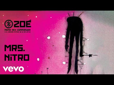 Zoé - Mrs. Nitro (Official Lyric Video)