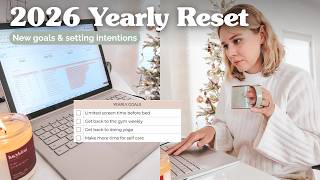 YEARLY RESET 2026 | New goals & setting intentions for the new year ✨