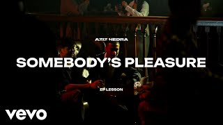 Download lagu Aziz Hedra - Somebody's Pleasure (EP Version) mp3