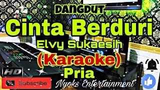 Download lagu CINTA BERDURI - Elvy Sukaesih (KARAOKE) Dangdut || Nada Pria E minor mp3