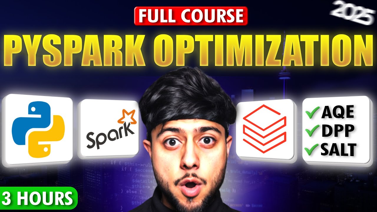 PySpark Optimization Full Course 2025 [Step-By-Step Guide]