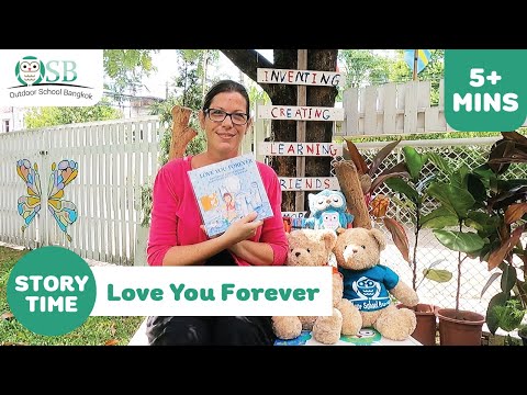 Outdoor School Bangkok (OSB) | Story Time | Love You Forever