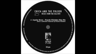 Chica & the folder - Angelus Novus (Ricardo Villalobos Ritus Mix)
