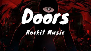 Rockit Music - Doors (Lyrics)
