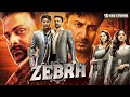 Zebra 2025 New Released Hindi Dubbed Action Movie Dhananjay Satyadev Priya Bhavani Shankar