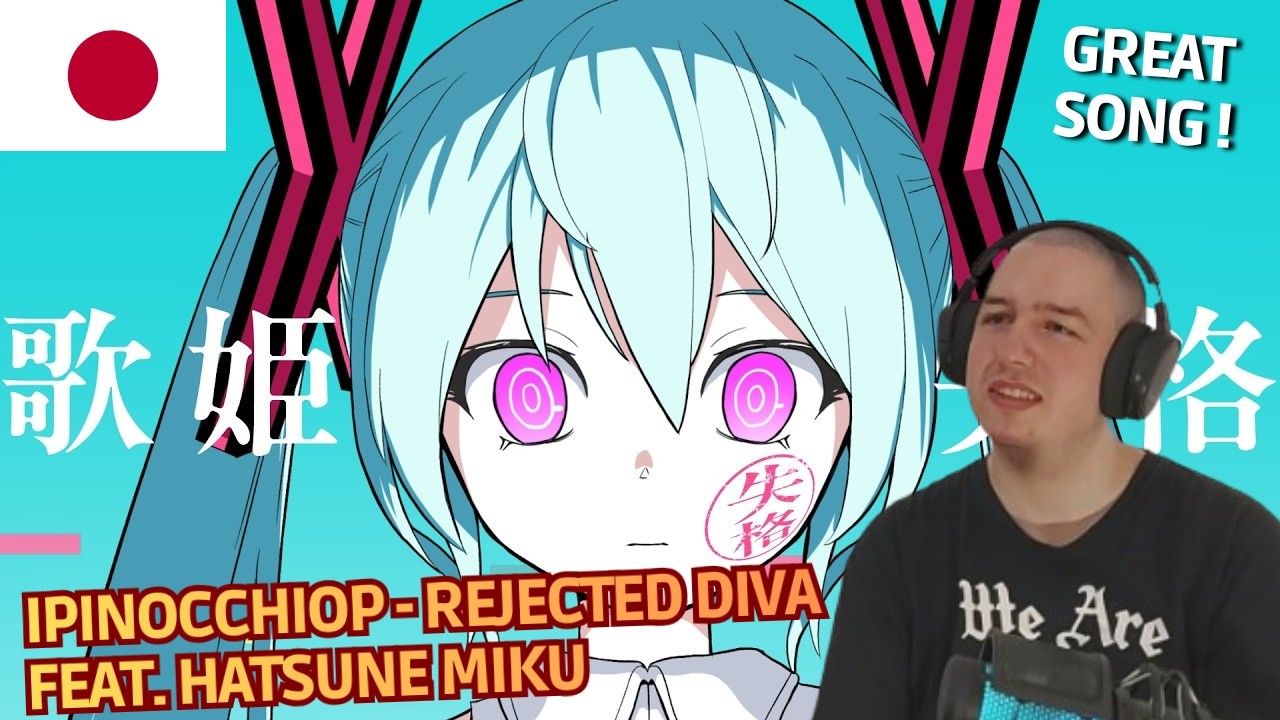 Frenchman Reacts To PinocchioP/ ピノキオピー - Rejected Diva feat. Hatsune Miku