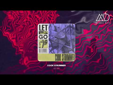 Cook Strummer - Let Go [Get Physical]