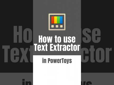 How to extracting Text Using PowerToys How to extracting Text Using PowerToys
