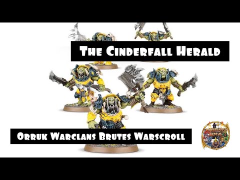 The Cinderfall Herald: Orruk Warclans Brutes Warscroll