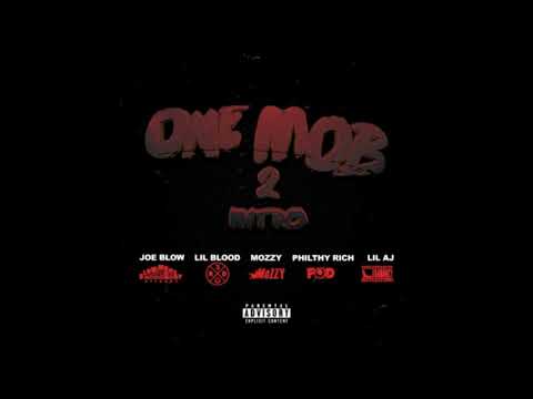 Joe Blow, Lil Blood, Mozzy, Philthy Rich, Lil AJ - One Mob 2 (p. Chaval Beats)