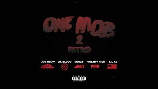 Joe Blow, Lil Blood, Mozzy, Philthy Rich, Lil AJ - One Mob 2 (p. Chaval Beats)