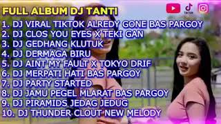 Download lagu FULL ALBUM DJ TANTI TERBARU 2022 ENAK BUAT GOYANG @tiaraofficial0707 mp3