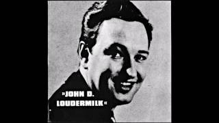 John D.  Loudermilk -   It&#39;s Gotta Be You