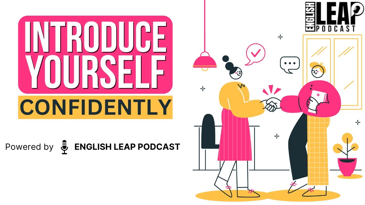 English Podcast For Learning English | Episode 9 | English Leap Podcast | How to Introduce Yourself