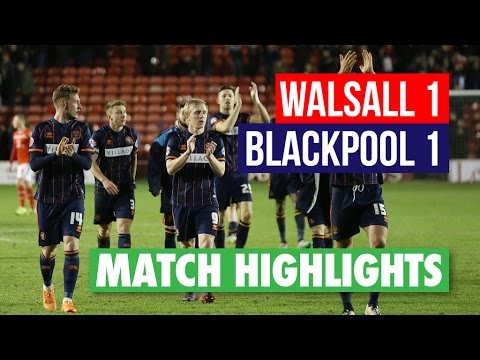 Highlights: Walsall 1 Blackpool 1