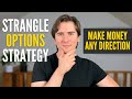 Make Profits any direction with this Options Strategy - STRANGLE OPTIONS Trading made easy