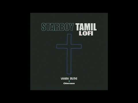 starboy tamil (lofi slowed)