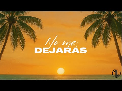 No Me Dejarás - One Love Ft. Luis Russill