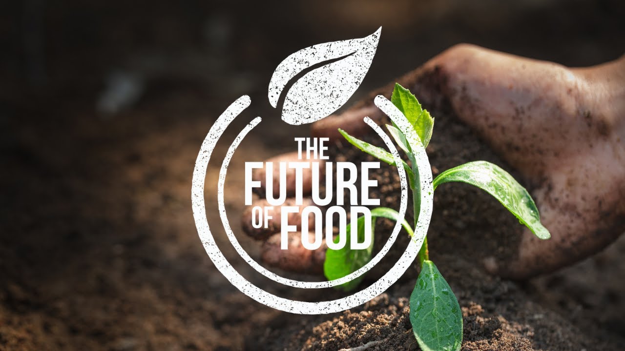 The Future of Food Series Showcase