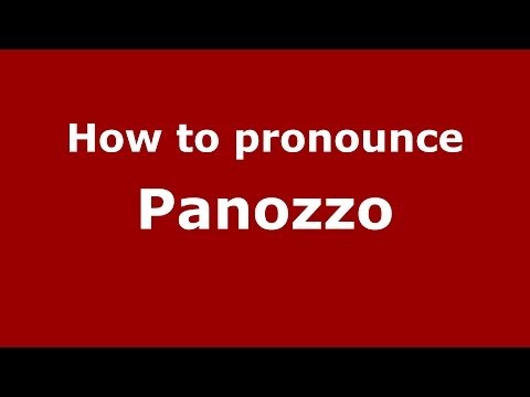 How to pronounce Panozzo