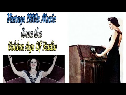Vintage 1930s Orchestra Music From The Golden Age Of Radio