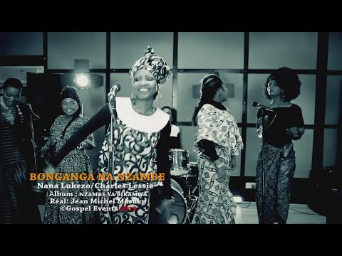 Nana Lukezo - BONGANGA NA NZAMBE