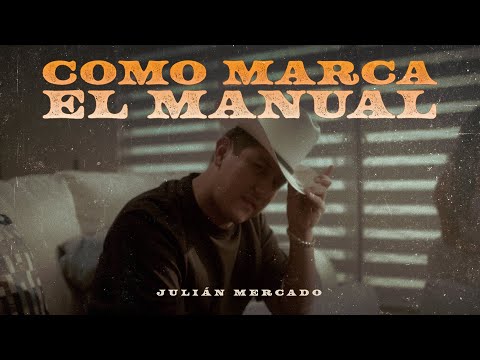 Como Marca El Manual - Julián Mercado (Video Oficial)
