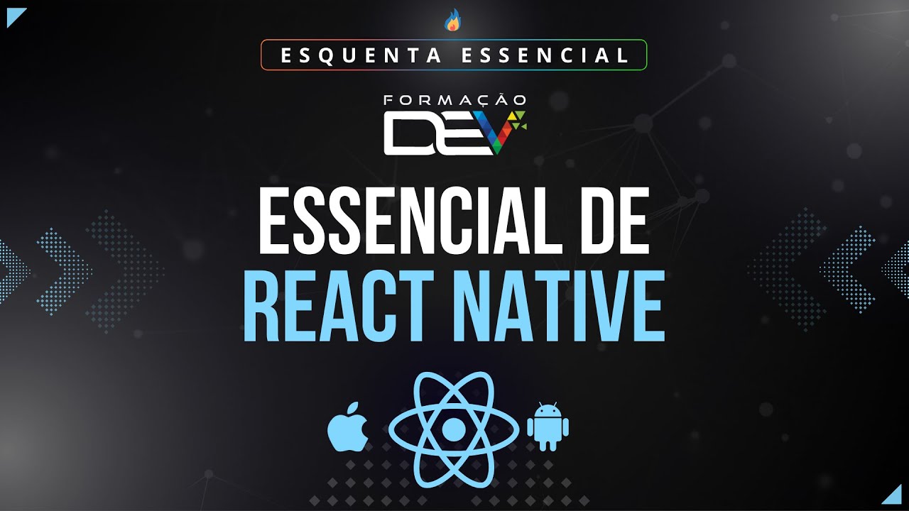 Essencial em React Native - Fundamentos Essenciais para o Desenvolvimento de Aplicações