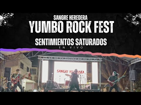 Sentimientos Saturados Sangre Heredera (En Vivo) Yumbo Rock Fest 2025