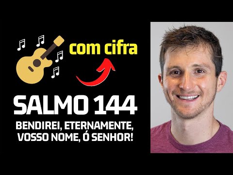 Salmo 144 - Play Salmos