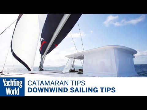 Downwind sailing tips for a catamaran – Catamaran sailing techniques | Yachting World