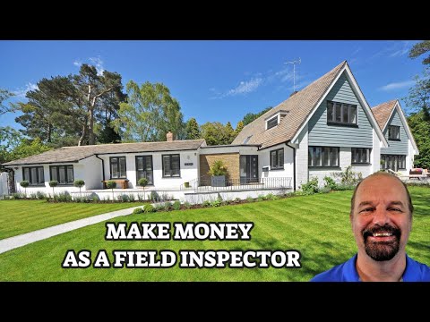 HOW TO MAKE MONEY AS A FIELD INSPECTOR Residential &...