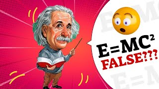 E=Mc2  Fails ? | Why E = Mc2 is wrong | Physics | #Shorts