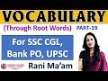 Vocabulary Through Root Words In English With Meaning In Hindi For SSC CGL BANK PO UPSC Part 19