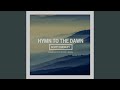 Hymn To The Dawn
