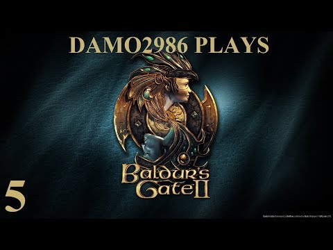 Let's Play Baldur's Gate 2 Enhanced Edition - Part 5