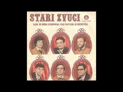 Stari Zvuci - Kad je deda lumpovao - (Audio 1979) HD