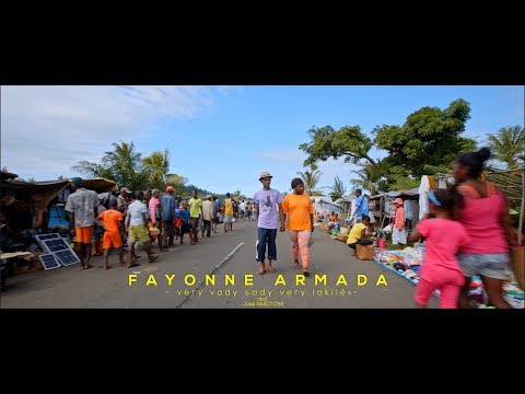 FAYONNE ARMADA - Very vady sady very lakilé (Sortie JOS TECH)
