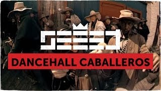 Dancehall Caballeros Music Video