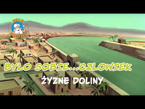 Byl Sobie Czlowiek... 🧝‍♂️🧝‍♀️ Żyzne doliny 🚜