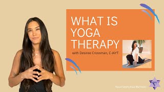 What is Yoga Therapy?