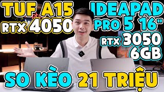 So sánh TUF Gaming A15 (2023) vs IdeaPad Pro 5 16 (2023) - 21 triệu chọn Laptop nào? | LaptopWorld