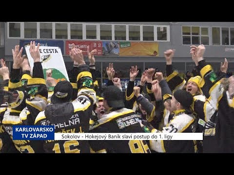 Sokolov: Hokejový Baník slaví postup do 1. ligy (TV Západ)