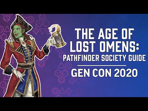 The Age of Lost Omens: Pathfinder Society Guide - Gen Con 2020
