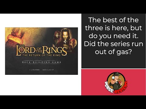 The Purge: # 3081 Lord of the Rings: The Return of the King Deck-Building Game: The end of the series is here...should you continue on this journey?